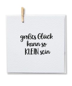 Unique Love – Klappkarte „Großes Glück kann so KLEIN sein“